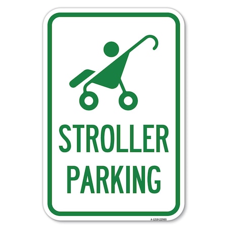 Signmission Reserved Stroller Parking With Graphic Heavy-Gauge Aluminum Sign, 12" x 18", A-1218-22985 A-1218-22985